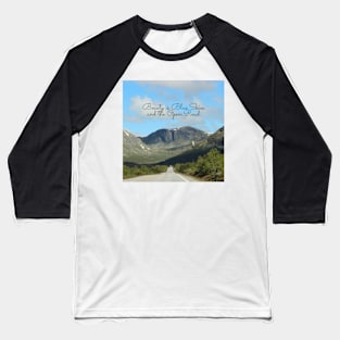 Beauty is Blue Skies and the Open Road Baseball T-Shirt